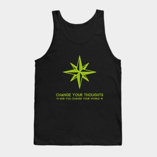 Change Your Thoughts And You Change Your World Tank Top